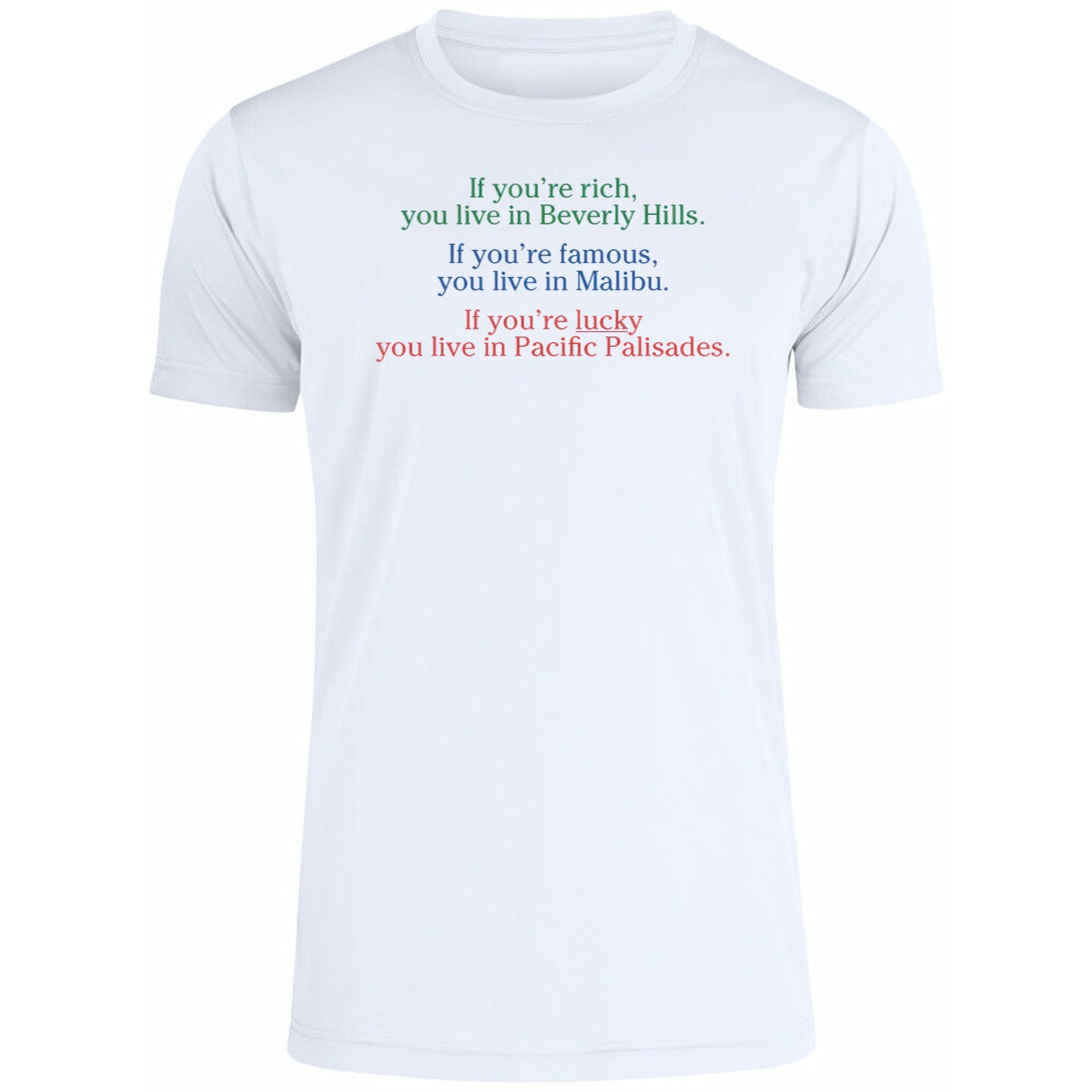 If You’re Rich You Live In Beverly Hills Shirt