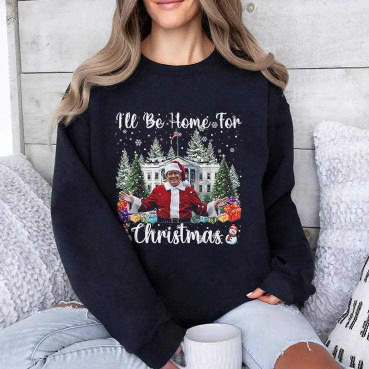 I’ll Be Home For Christmas Funny Santa Claus Trump Shirt