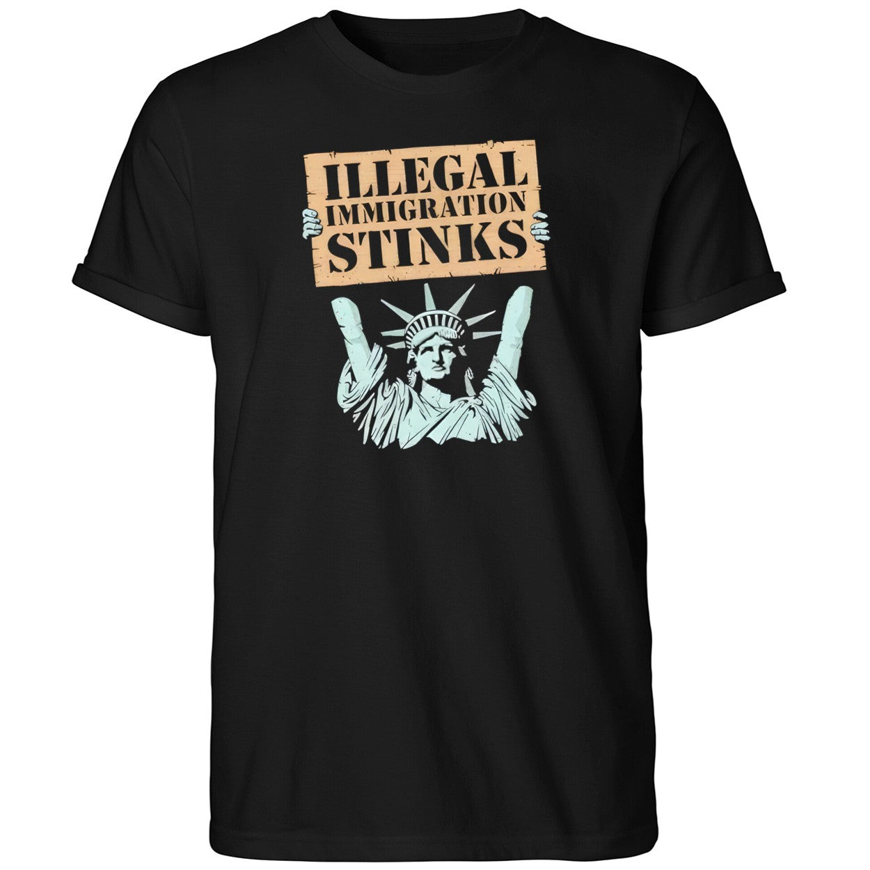 Illegal Immigration Stinks Statue Of Liberty Shirt