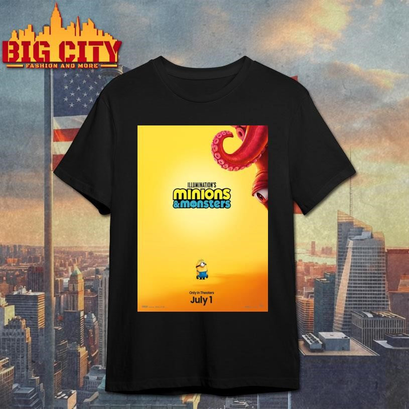 Illumination’s Minions And Monsters Official Poster Only In Theaters July 1 2026 Poster Shirt
