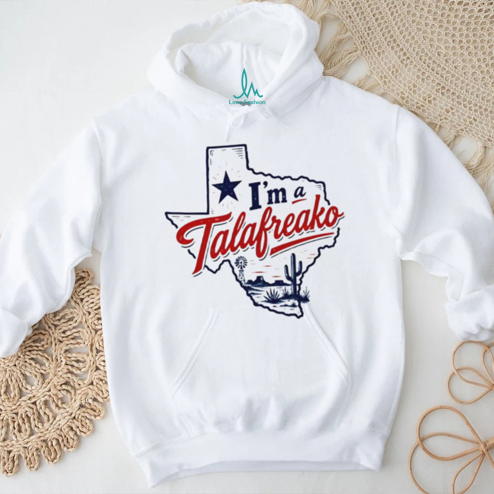 I’m A Talafreako James Talarico state shirt