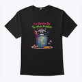 I’m Gonna Be The Whole Problem T Shirt