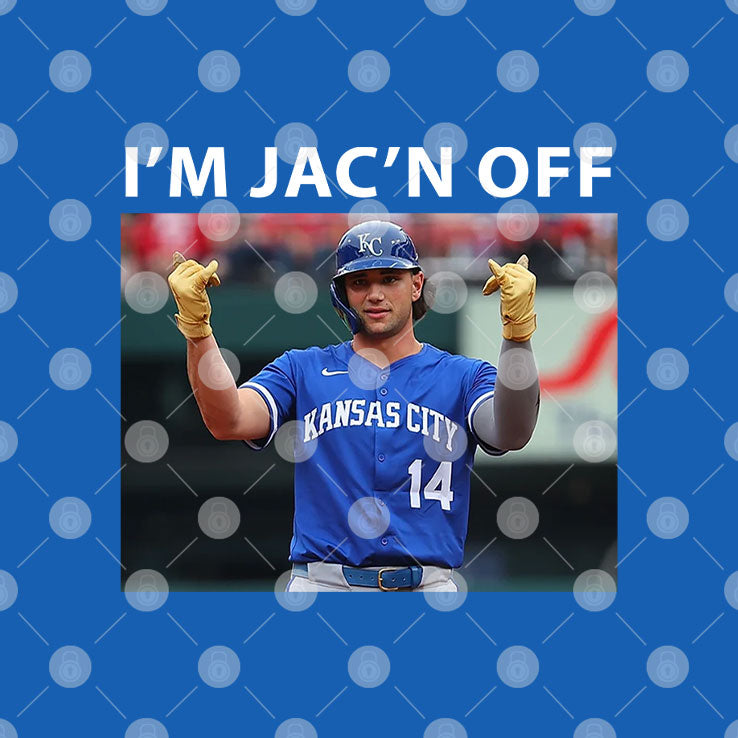 I’m Jac’n Off Baseball Kansas City T Shirt