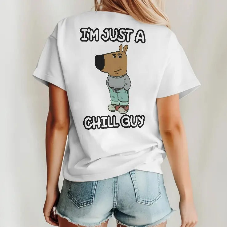 I’m Just A Chilly Guy Funny Meme Shirt