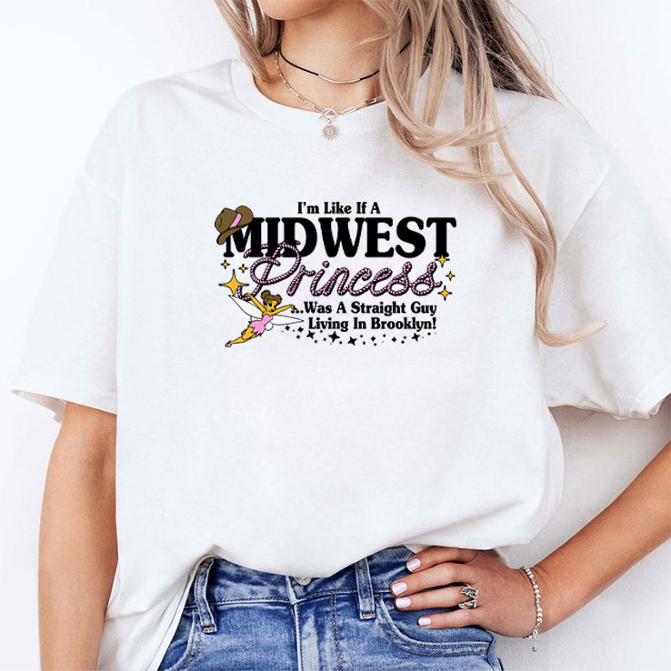I’m Like If A Midwest Princess Was A Straight Guy Living In Brooklyn Shirt
