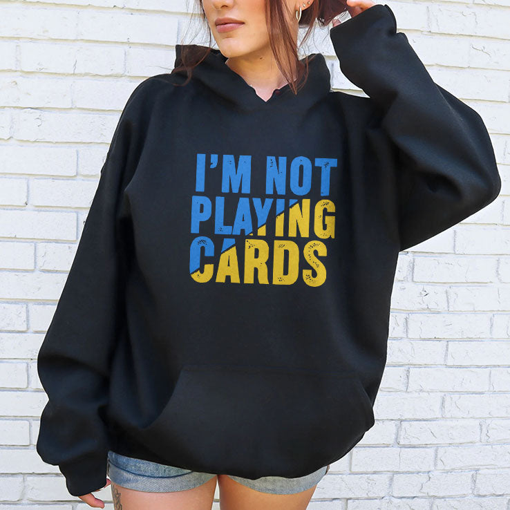 Zelensky I’m Not Playing Cards T Shirt