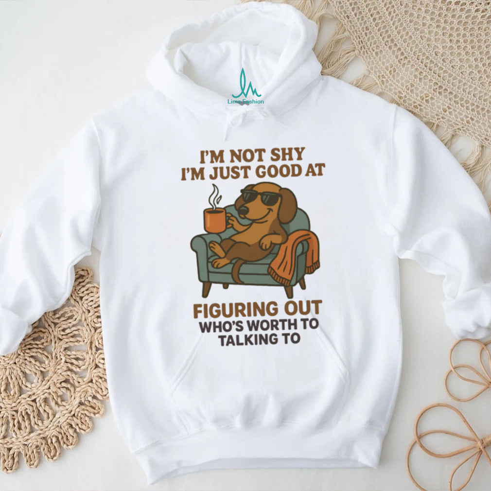 “I’m Not Shy” Cool Dachshund with Sunglasses and Coffee T Shirt