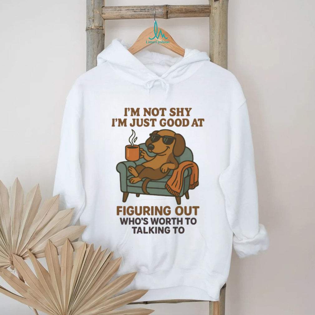 “I’m Not Shy” Cool Dachshund with Sunglasses and Coffee T Shirt