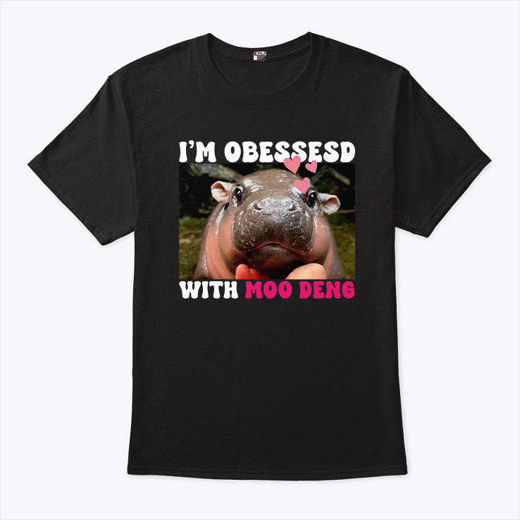 I’m Obessesd With Moo Deng Shirt
