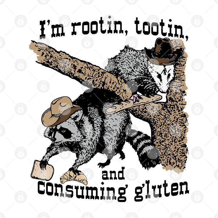 I’m Rootin Tootin And Consuming Gluten T Shirt