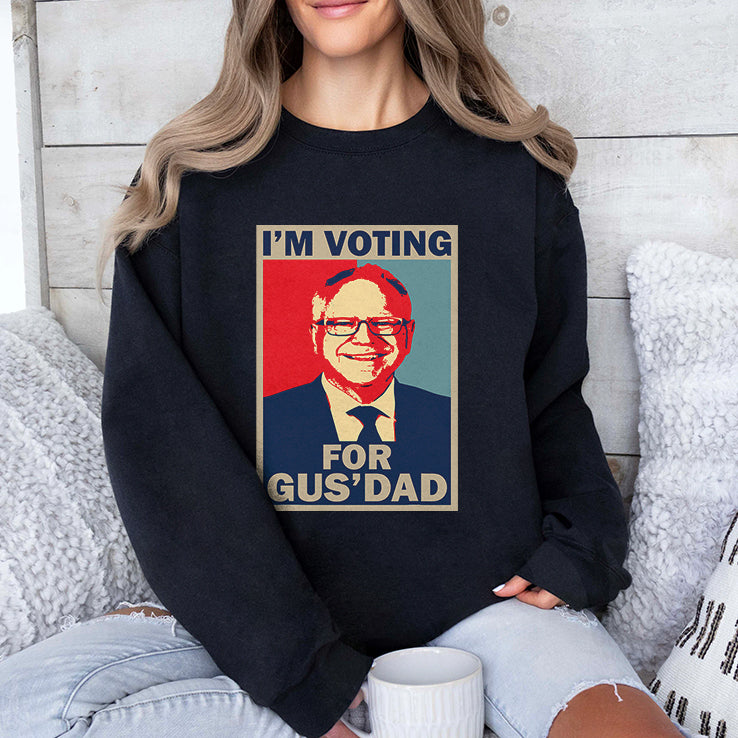 I’m Voting For Gus Dad Vote Tim Walz 2024 T Shirt