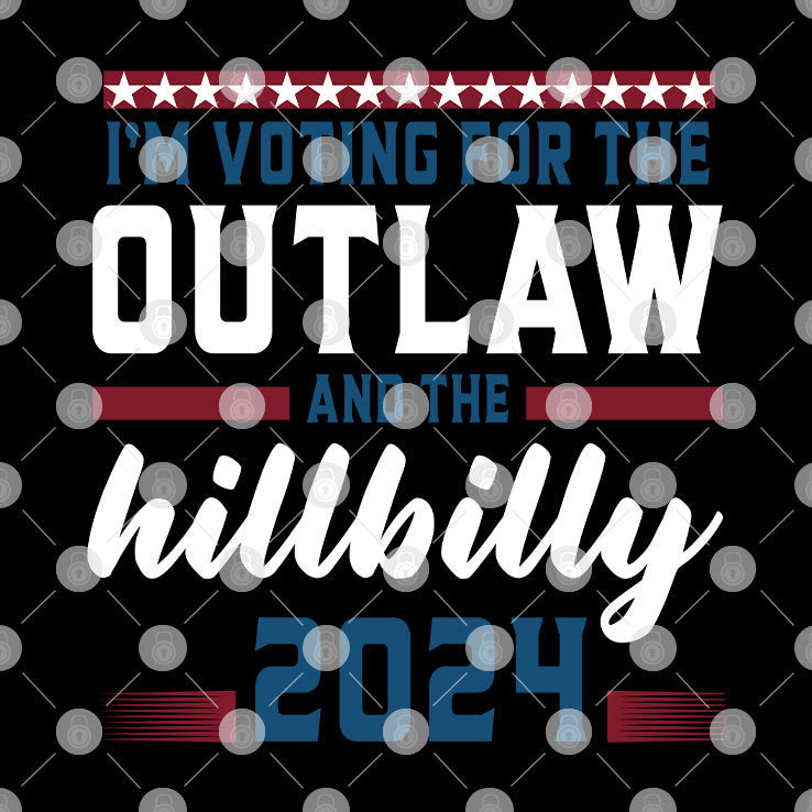 I’m Voting For The Outlaw And The Hillbilly 2024 T Shirt