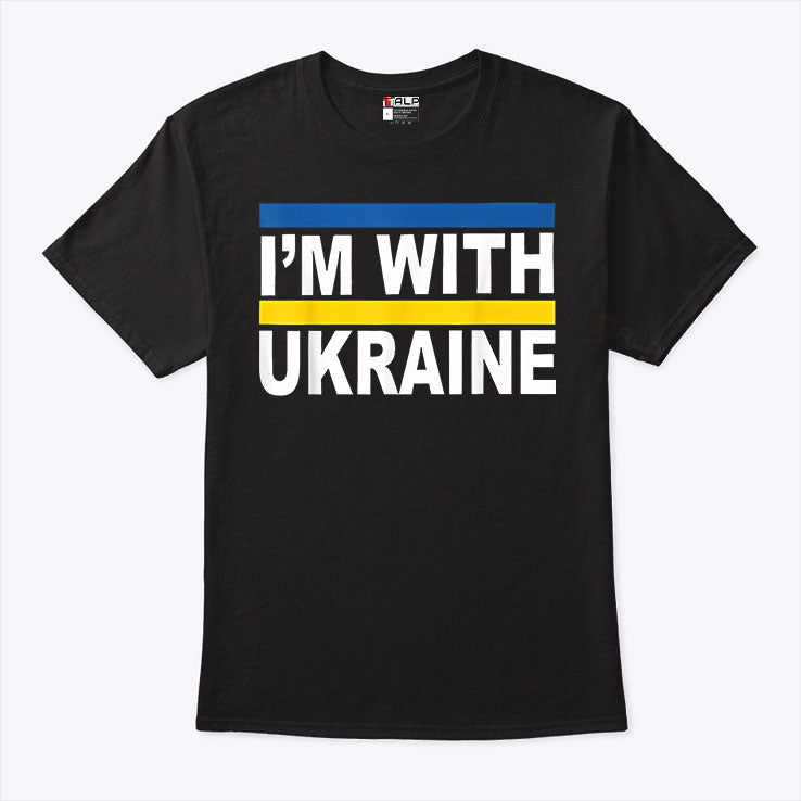 I’m With Ukraine T Shirt