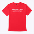 Immigrants Make America Great T Shirt