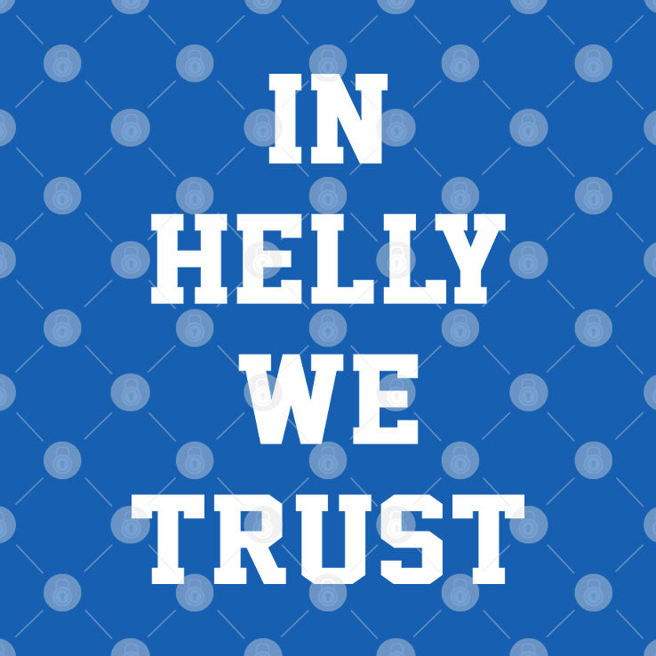 Brock Faber In Helly We Trust T Shirt