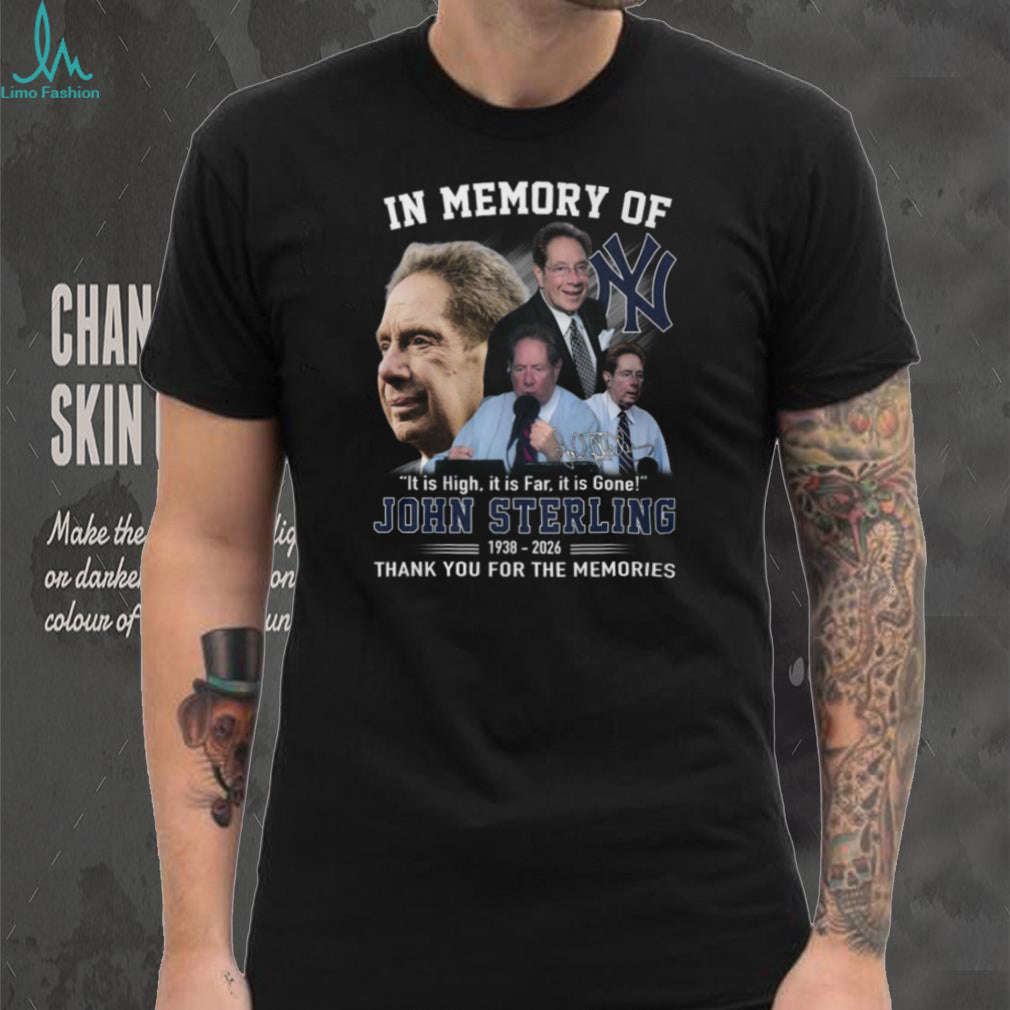 In Memory Of John Sterling 1938 2026 New York Yankees Legendary Voice T Shirt