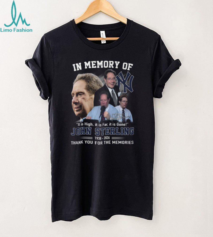 In Memory Of John Sterling 1938 2026 New York Yankees Legendary Voice T Shirt