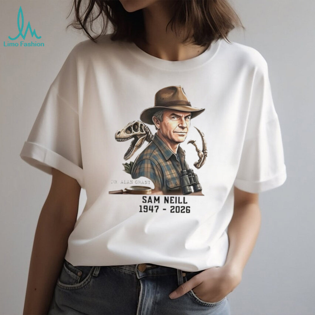 In Memory of Sam Neill Dr Alan Grant 1947 2026 shirt