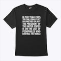 In The Year 2025 You Can Legally Bet On Whether Or Not The President Of The United States Is On The List Of Pedophiles Shirt