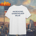 Increasing Shareholder Value Heavyweight Shirt