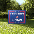 Independents For Trump Yard Sign
