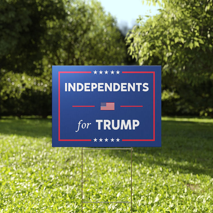 Independents For Trump Yard Sign