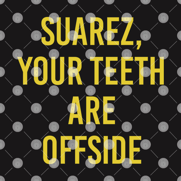 Inter Miami Suarez Your Teeth Are Offside Shirt