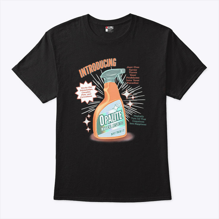 Introducing Opalite Magical Results T Shirt