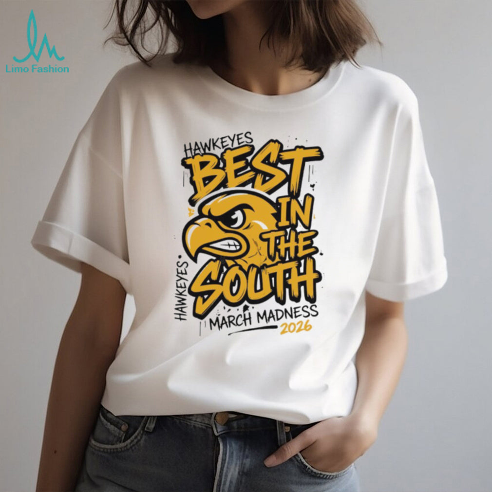 Iowa Hawkeyes March Madness 2026 Best In The South Mascot T Shirt