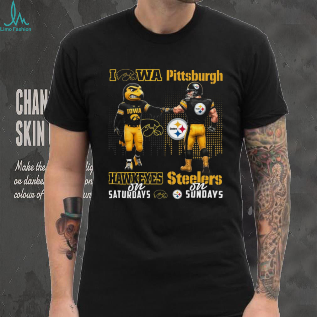 Iowa Hawkeyes and Pittsburgh ST Shirtlers “Hawkeyes on Saturdays ST Shirtlers on Sundays” T Shirt