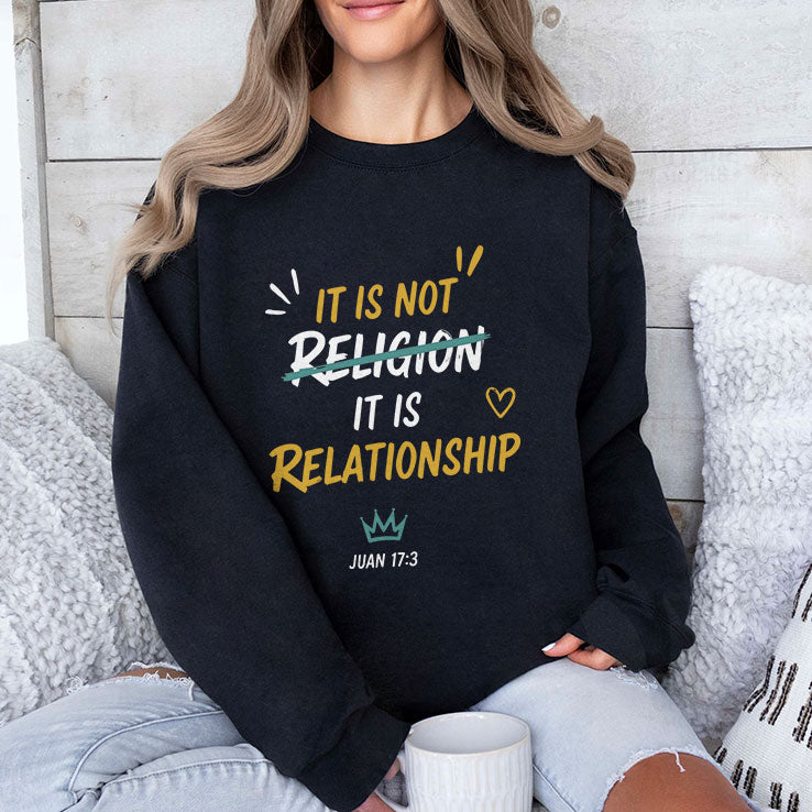 It Is Not Religion It Is Relationship 17:13 T Shirt