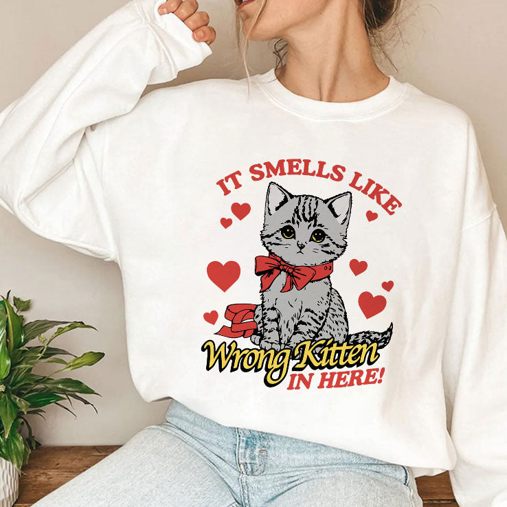 It Smells Like Wrong Kitten In Here T Shirt
