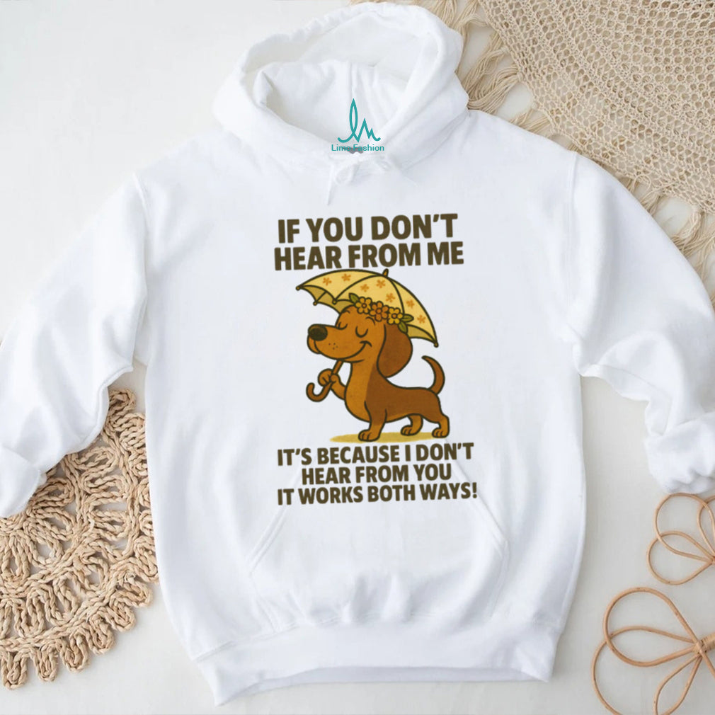 “It Works Both Ways” Dachshund Umbrella Friendship Humor T Shirt