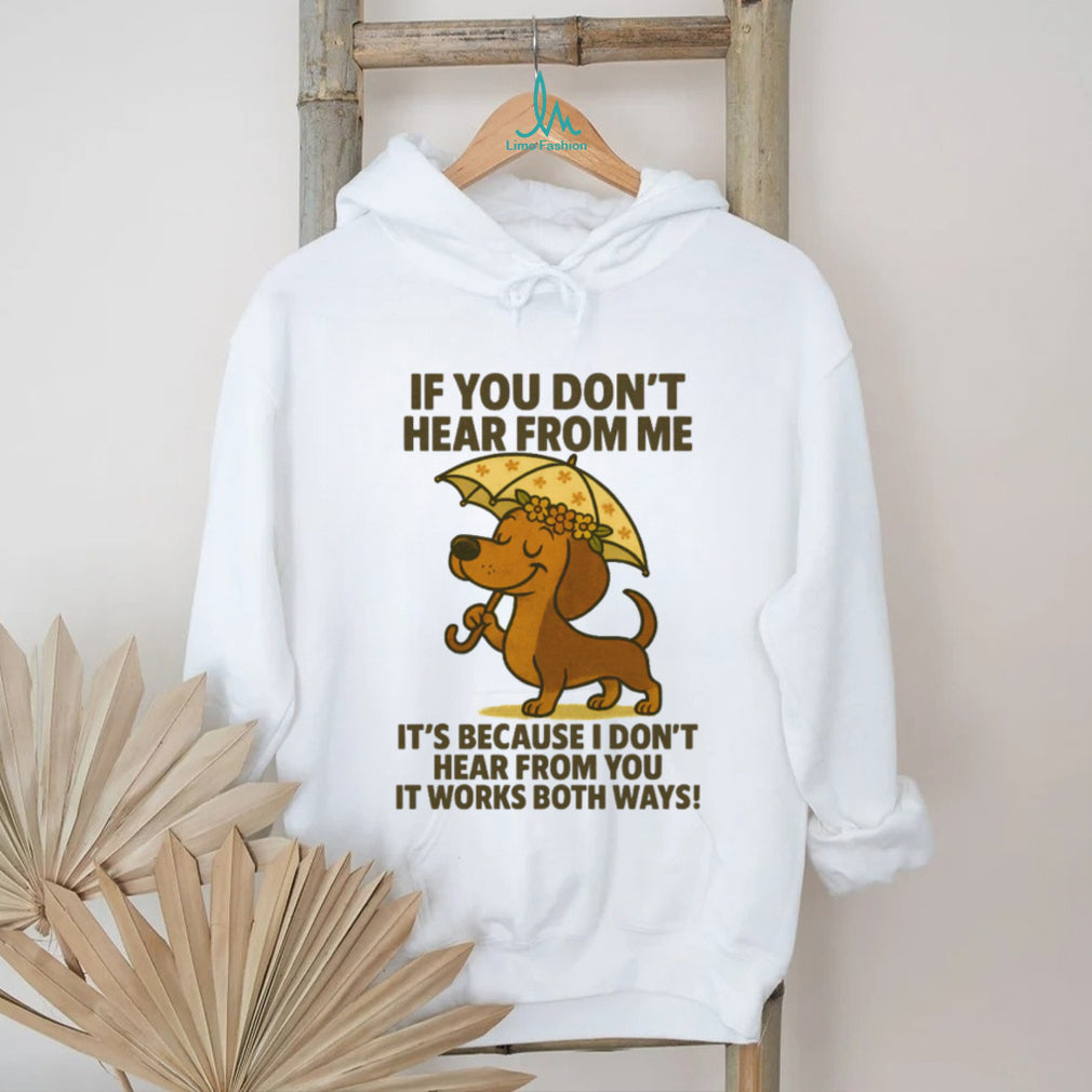 “It Works Both Ways” Dachshund Umbrella Friendship Humor T Shirt