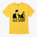 It’s A Fair Deal Barry Meme Shirt