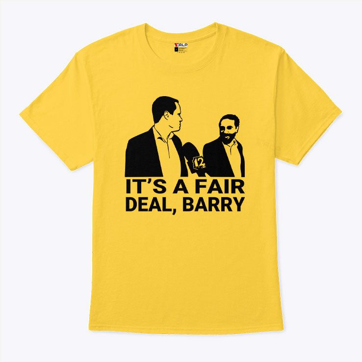 It’s A Fair Deal Barry Meme Shirt