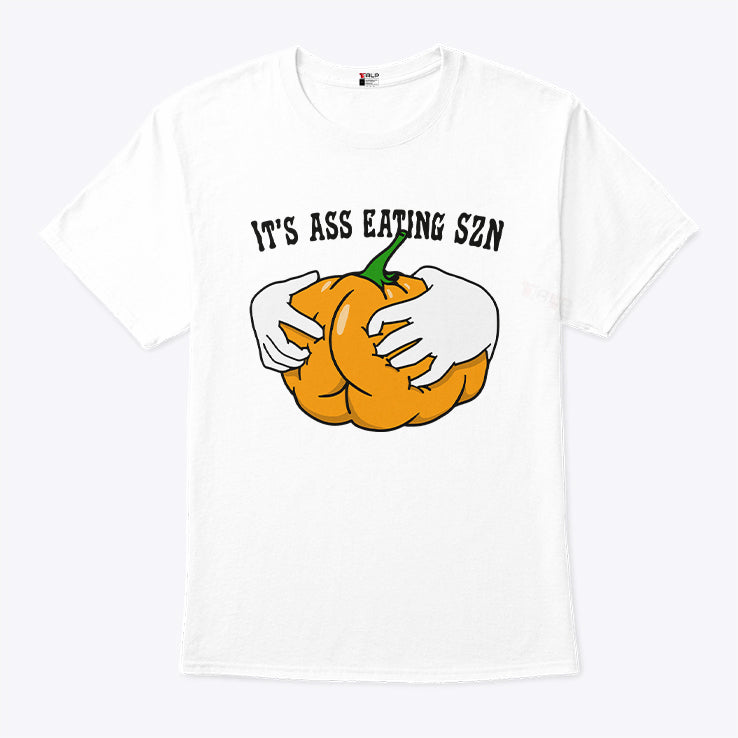 It’s Ass Eating Season Funny Autumn Shirt
