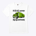 It’s BRAT Summer Big Rigs And Trucks Shirt