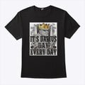It’s Darius Day Every Day T Shirt