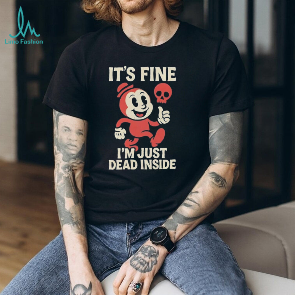 It’s Fine I’m Just Dead Inside Retro Cartoon Skull T Shirt