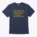 It’s God It’s Country And It’s Mother Fucking Notre Dame Shirt