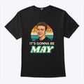 It’s Gonna Be May Justin Timberlake T Shirt