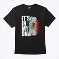 It’s In DNA Mexican T Shirt