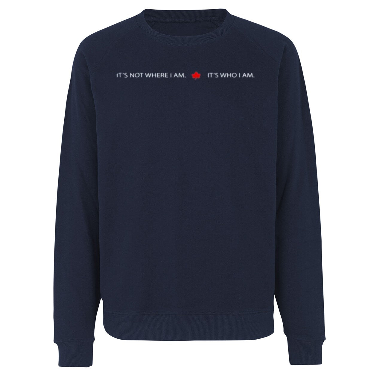 It’s Not Where I Am Canada It’s Who I Am Shirt