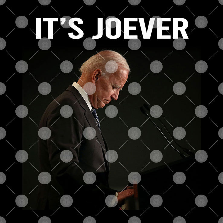 It’s Over Joe Biden It’s Joever Shirt