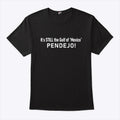 It’s Still The Gulf Of Mexico Pendejo T Shirt