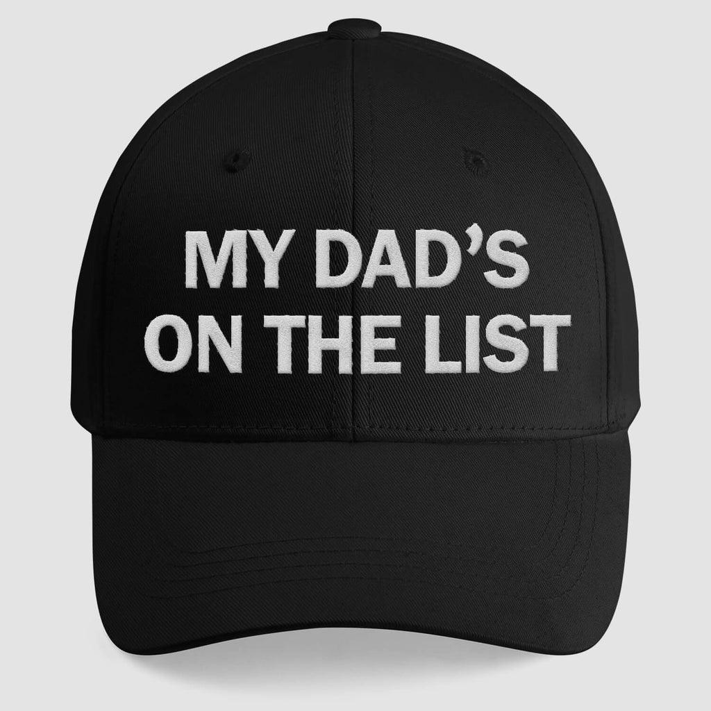 Ivanka Trump My Dad’s On The List Hat