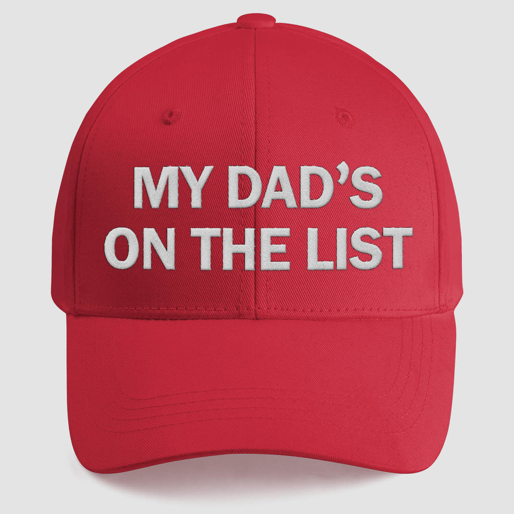Ivanka Trump My Dad’s On The List Hat