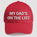 Ivanka Trump My Dad’s On The List Hat