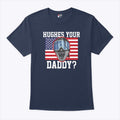 Jack Hughes USA Hockey Hughes Your Daddy T Shirt